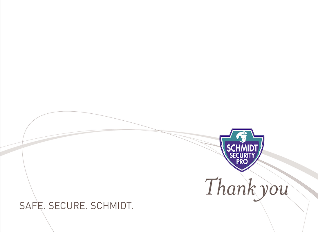 Schmidt Security Pro - thank you